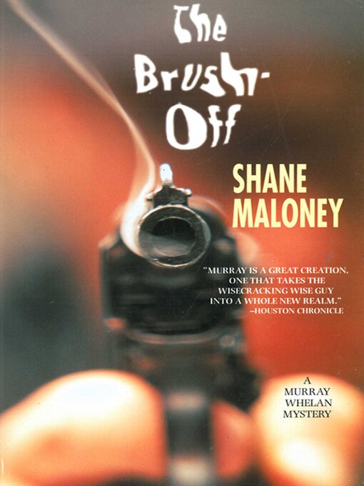 Title details for The Brush-Off by Shane Maloney - Available